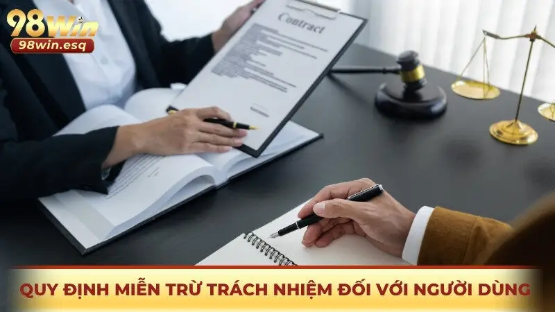 Quy định miễn trừ trách nhiệm 98WIN đối với người dùng